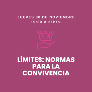30/11 -  Límites : normas para convivencia